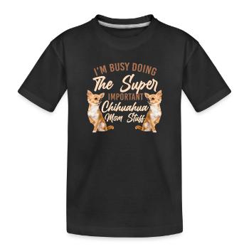 Chihuahua Chihuahueño Je suis occupé - T-shirt bio Premium Enfant - noir - Devant