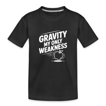 Schwerkraft meine einzige Schwäche - Kinder Premium Bio T-Shirt - Schwarz - Vorne