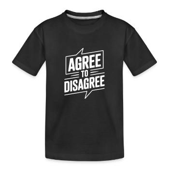 D’accord pour ne pas être d’accord - T-shirt bio Premium Enfant - noir - Devant
