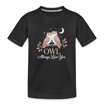 Eulen Owl Always Love You Liebe Valentinstag Eule - Kinder Premium Bio T-Shirt - Schwarz - Vorne