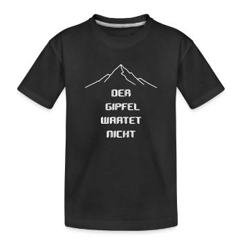 Der Gipfel wartet nicht - Kinder Premium Bio T-Shirt - Schwarz - Vorne