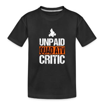 Unbezahlte Quad-ATV-Kritiker-Witzige Offroad-Fahrer-Kunst - Kinder Premium Bio T-Shirt - Schwarz - Vorne