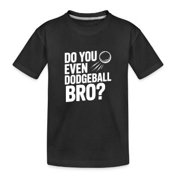 Tu fais même du ballon au prisonnier, mec ? - T-shirt bio Premium Enfant - noir - Devant
