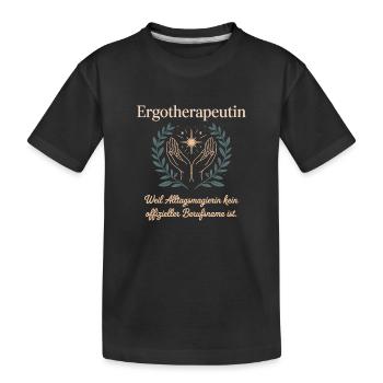 Ergotherapeutin Ergo Praxis Team Ergotherapie - Kinder Premium Bio T-Shirt - Schwarz - Vorne