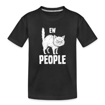 Ew People Katzenliebhaber Katzenhumor Antisozial - Kinder Premium Bio T-Shirt - Schwarz - Vorne