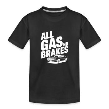 Benzin ohne Bremsen - Kinder Premium Bio T-Shirt - Schwarz - Vorne