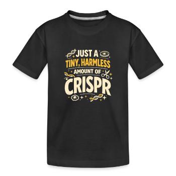 Ein Hauch CRISPR | Genetik Humor - Kinder Premium Bio T-Shirt - Schwarz - Vorne