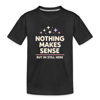 Existenzieller Humor, Nihilismus, Humor, - Kinder Premium Bio T-Shirt - Schwarz - Vorne