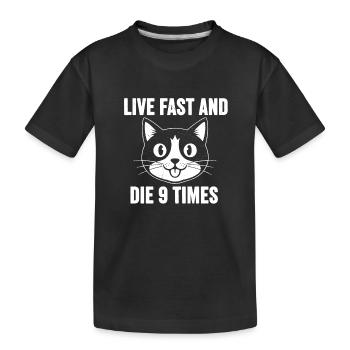 Mèmes de chats : Vis vite, meurs 9 fois - T-shirt bio Premium Enfant - noir - Devant