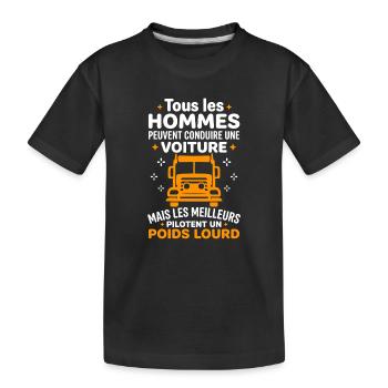 Les meilleurs pilotent un poids lourd - T-shirt bio Premium Enfant - noir - Devant