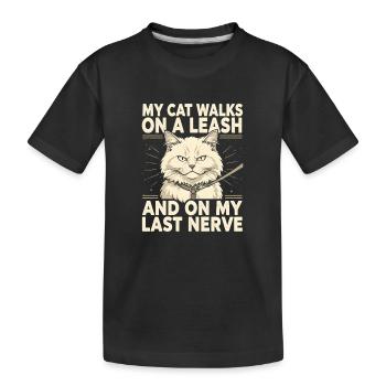 Cat on a leash is annoying | Cat humor - Kids' Premium Organic T-Shirt - black - Front