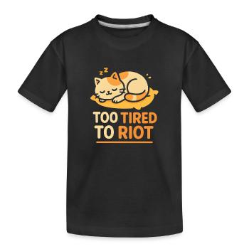 Too tired to revolt | Sleeping Cat Humor - Kids' Premium Organic T-Shirt - black - Front