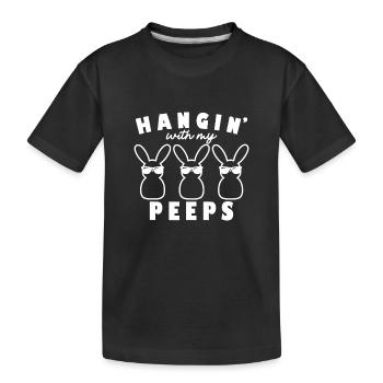 Hangin with My Peeps - Kids' Premium Organic T-Shirt - black - Front