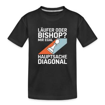 Läufer oder Bishop? Diagonal-Humor - Kinder Premium Bio T-Shirt - Schwarz - Vorne