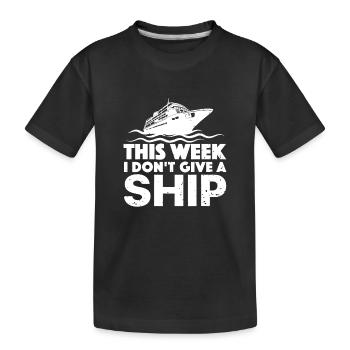 Diese Woche gebe ich kein Schiff - Kinder Premium Bio T-Shirt - Schwarz - Vorne