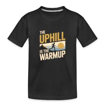 Bergauf ist Warm-up | Trailrunning - Kinder Premium Bio T-Shirt - Schwarz - Vorne