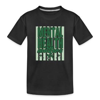 Cadeau de soins personnels de Mental Health Matters - T-shirt bio Premium Enfant - noir - Devant