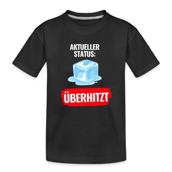 Aktueller Status Überhitzt T-Shirt Sommer - Kinder Premium Bio T-Shirt - Schwarz - Vorne