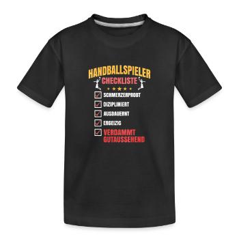 Handballspieler Checkliste - Kinder Premium Bio T-Shirt - Schwarz - Vorne