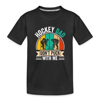 Père du hockey sur glace : Ne joue pas avec moi - T-shirt bio Premium Enfant - noir - Devant