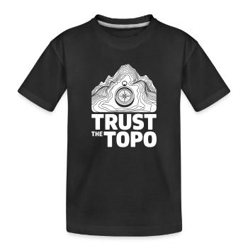 Trust The Topo Topografische Karte - Kinder Premium Bio T-Shirt - Schwarz - Vorne