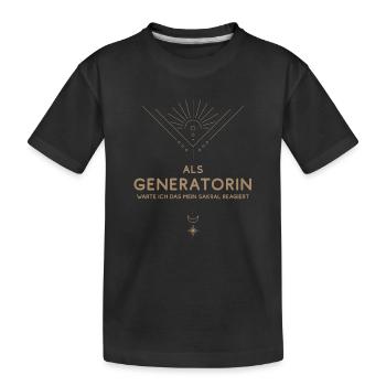 Generatorin: wartet auf Reaktion - Human Design - Kinder Premium Bio T-Shirt - Schwarz - Vorne