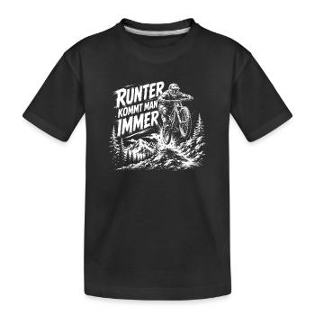 Mountainbike Runter kommt man immer Shirt - Kinder Premium Bio T-Shirt - Schwarz - Vorne