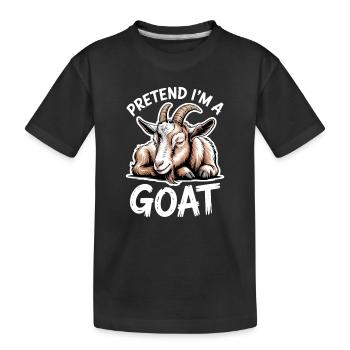 Ziegen Sprüche Ziege Lustiges Ziegen Geschenk - Kinder Premium Bio T-Shirt - Schwarz - Vorne