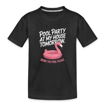 Fête à la piscine Amenez la piscine Fête d’été à la piscine en remarque - T-shirt bio Premium Enfant - noir - Devant