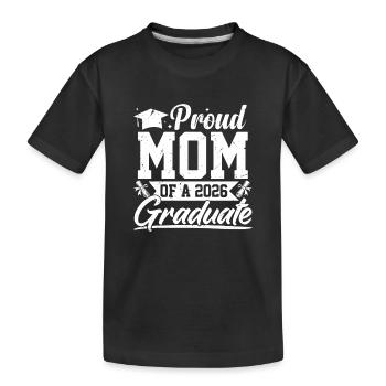 proud mom of a 2026 graduate - Kinder Premium Bio T-Shirt - Schwarz - Vorne