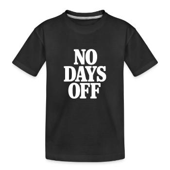 pas de jours de repos - T-shirt bio Premium Enfant - noir - Devant