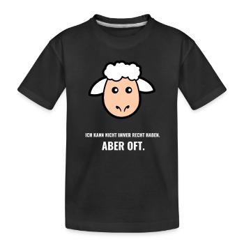 Ich kann nicht immer recht haben. Aber oft. - Kinder Premium Bio T-Shirt - Schwarz - Vorne