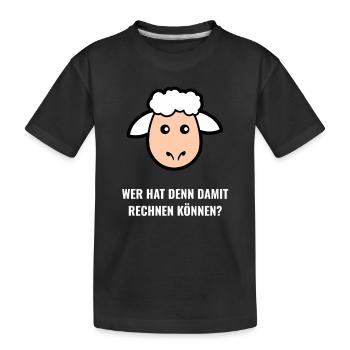 Schaf Wer hat denn damit rechnen können? - Kinder Premium Bio T-Shirt - Schwarz - Vorne