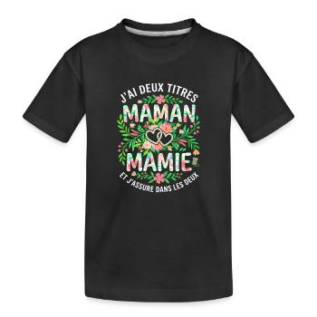 Deux Titres Maman Et Mamie Fleurs - T-shirt bio Premium Enfant - noir - Devant