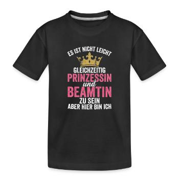 Prinzessin und Beamtin zugleich - Kinder Premium Bio T-Shirt - Schwarz - Vorne