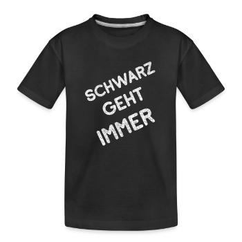 Die Farbe Schwarz geht immer lustige Farben Spruch - Kinder Premium Bio T-Shirt - Schwarz - Vorne
