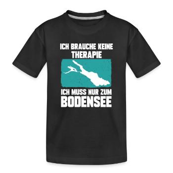 Ich brauche keine Therapie ich muss zum Bodensee - Kinder Premium Bio T-Shirt - Schwarz - Vorne
