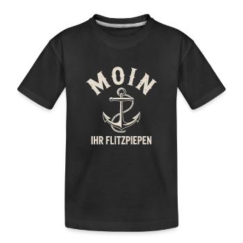 Moin Ihr Flitzpiepen Norddeutsch Hamburg Büro Moin - Kinder Premium Bio T-Shirt - Schwarz - Vorne