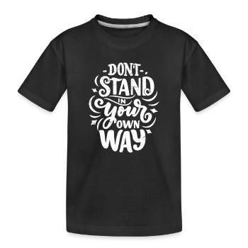 Ne te mets pas en travers de la route - T-shirt bio Premium Enfant - noir - Devant