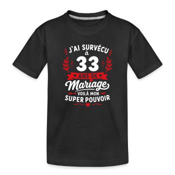 33 Ans de Mariage : Mon Super Pouvoir - T-shirt bio Premium Enfant - noir - Devant
