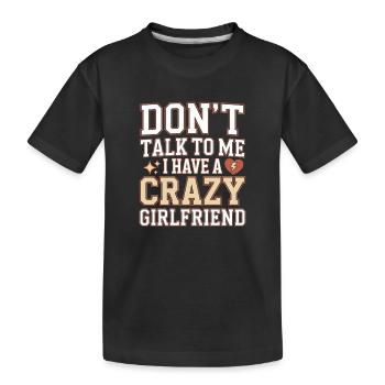 Petite amie folle Pardonne couple Petite amie folle - T-shirt bio Premium Enfant - noir - Devant