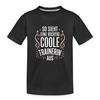 So sieht eine coole Trainerin aus - Kinder Premium Bio T-Shirt - Schwarz - Vorne