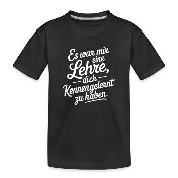 Lehre Dich Kennenzulernen Ex Freund Trennung Ex - Kinder Premium Bio T-Shirt - Schwarz - Vorne