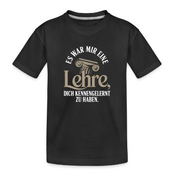 Lehre Dich Kennenzulernen Ex Freund Trennung Ex - Kinder Premium Bio T-Shirt - Schwarz - Vorne