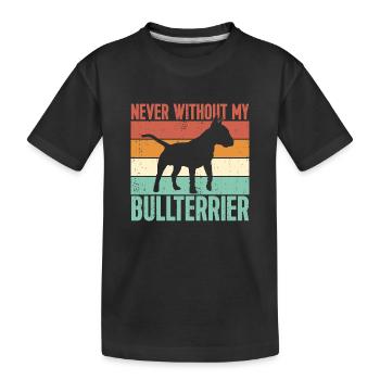 Jamais sans mon Bull Terrier - T-shirt bio Premium Enfant - noir - Devant