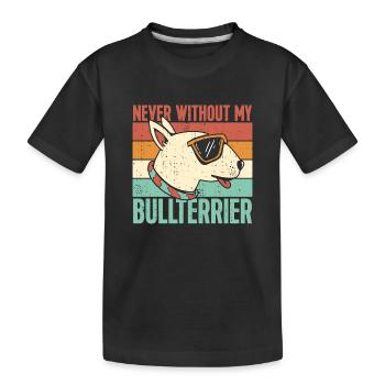 Jamais sans mon Bull Terrier - T-shirt bio Premium Enfant - noir - Devant
