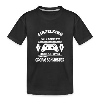 Only Child Complete - Loading Big Sister 2026 - Kids' Premium Organic T-Shirt - black - Front
