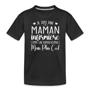 Cadeau Infirmière – Je Suis Une Maman Infirmière - T-shirt bio Premium Enfant - noir - Devant
