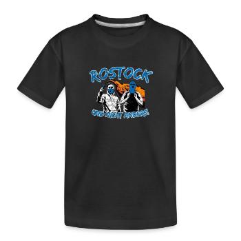 Rostock und nicht anders UPDATE - Kinder Premium Bio T-Shirt - Schwarz - Vorne