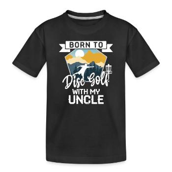 Geboren um Disc Golf zu spielen mit meinem Onkel - Kinder Premium Bio T-Shirt - Schwarz - Vorne